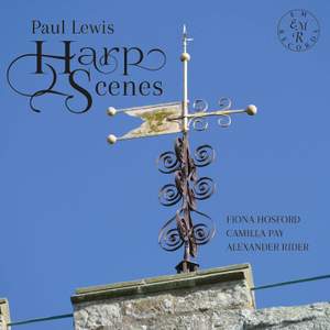 Paul Lewis: Harpscenes