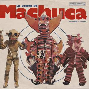 La Locura de Machuca 1975 - 1980