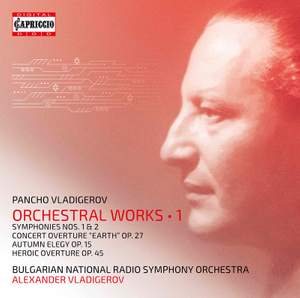 Vladigerov: Orchestral Works, Vol. 1