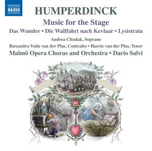 Engelbert Humperdinck: Music for the Stage