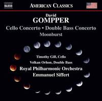 David Gompper: Cello Concerto, Double Bass Concerto & Moonburst