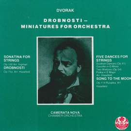 Dvorak: Drobnosti - Miniatures For Orchestra