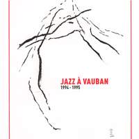 Jazz à Vauban 1994-1995