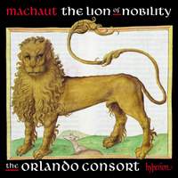 Machaut: The lion of nobility