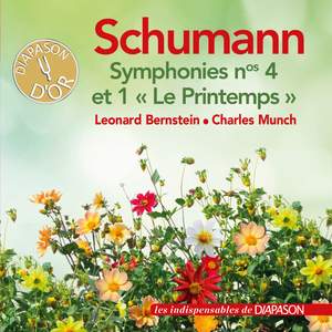 Schumann: Symphonies No. 1 'Le printemps' & No. 4