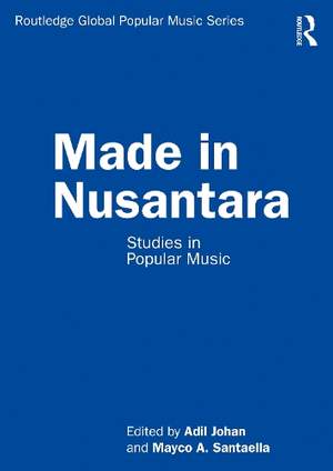 Made in Nusantara: Studies in Popular Music