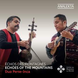 Echoes of the Mountains: The Andean Charango Meets the Persian Kamancheh