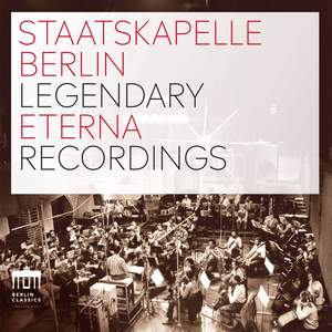 Staatskapelle Berlin - Legendary Eterna Recordings