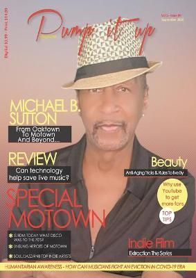 Pump it up Magazine: From Oaktown To Motown And Beyond With Multi-Platinum Record Producer and Singer Michael B. Sutton