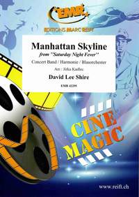Shire, David: Manhattan Skyline from "Saturday Night
 Fever"