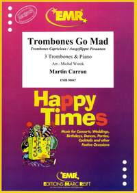 Carron, Martin: Trombones Go Mad