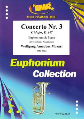 Mozart, Wolfgang Amadeus: Horn Concerto No 3 in C maj KV 447