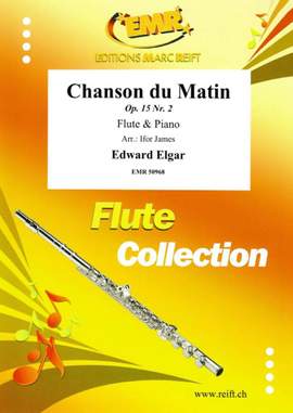 Elgar, Edward: Chanson du Matin op 15/2