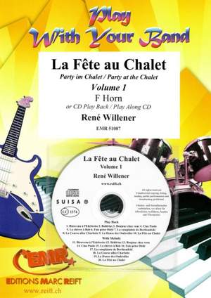 Willener, René: Party at the Chalet vol 1