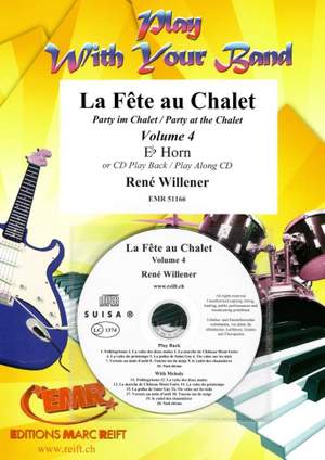 Willener, René: Party at the Chalet vol 4