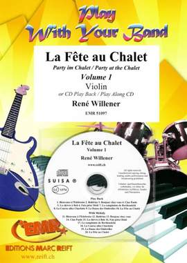 Willener, René: Party at the Chalet vol 1