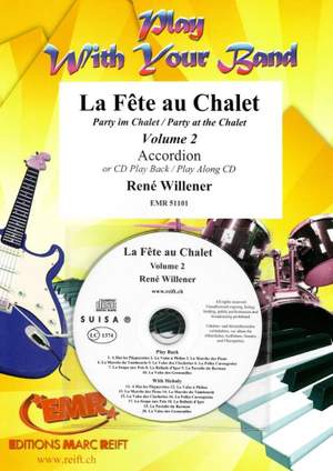 Willener, René: Party at the Chalet vol 2