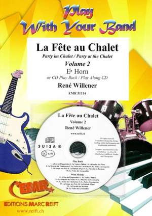Willener, René: Party at the Chalet vol 2