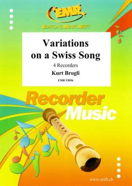 Brogli, Kurt: Variations on a Swiss Song