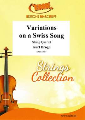 Brogli, Kurt: Variations on a Swiss Song