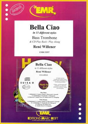 Willener, René: Ciao, Bella, Ciao in 11 Different Styles