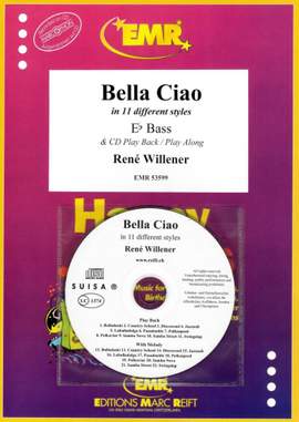 Willener, René: Ciao, Bella, Ciao in 11 Different Styles