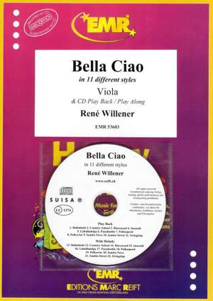 Willener, René: Ciao, Bella, Ciao in 11 Different Styles
