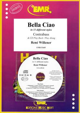 Willener, René: Ciao, Bella, Ciao in 11 Different Styles
