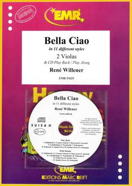 Willener, René: Ciao, Bella, Ciao in 11 Different Styles