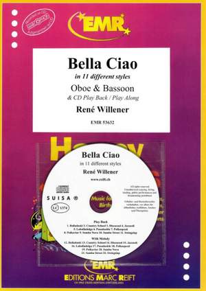 Willener, René: Ciao, Bella, Ciao in 11 Different Styles