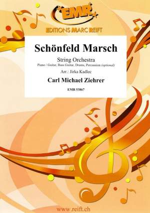 Ziehrer, Carl: Schönfeld March op 422