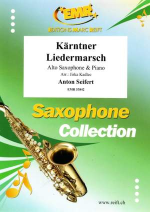 Seifert, Anton: Kärtner Liedermarsch