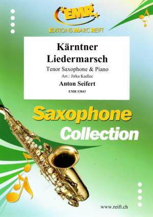 Seifert, Anton: Kärtner Liedermarsch