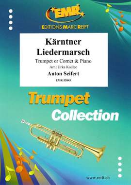 Seifert, Anton: Kärtner Liedermarsch