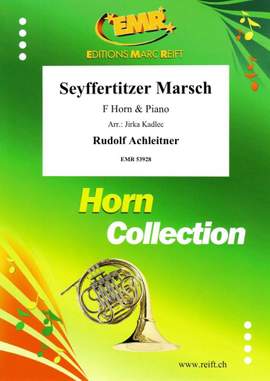 Achleitner, Rudolf: Seyffertitzer March