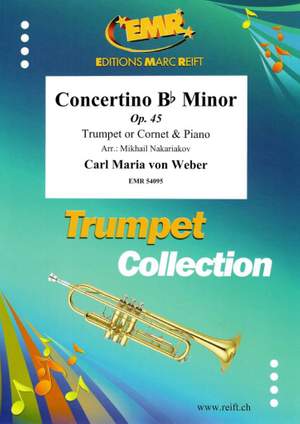 Weber, Carl Maria von: Concertino in Bb min op 45