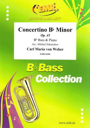 Weber, Carl Maria von: Concertino in Bb min op 45