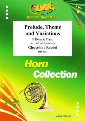 Rossini, Gioacchino: Prelude, Theme & Variations