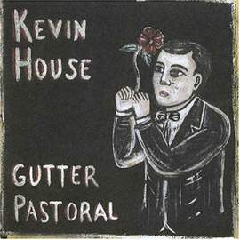 Gutter Pastoral