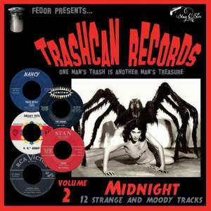 Trashcan Records Vol 2 : Midnight