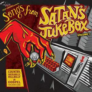 Songs From Satan's Jukebox Vol