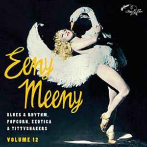 Eeny Meeny / Exotic Blues & Rhythm Vol. 12
