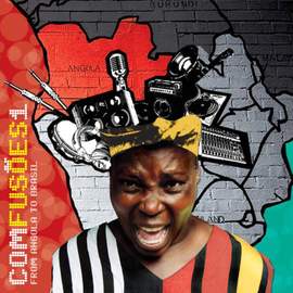Comfusoes Volume 1: From Angola To Brasil
