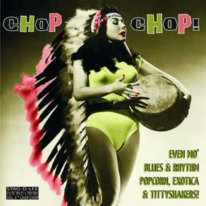 Exotic Blues & Rhythm-Vol. 04 Chop Chop!