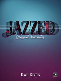 Buxton, Dave: Jazzed: Classical Favourites (piano)
