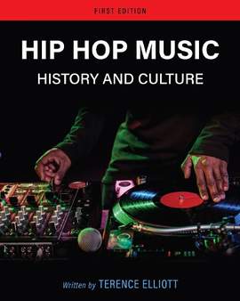 Hip Hop Music: History and Culture
