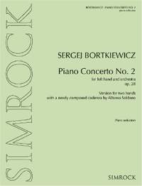 Bortkiewicz, S: Piano Concerto No. 2 op. 28