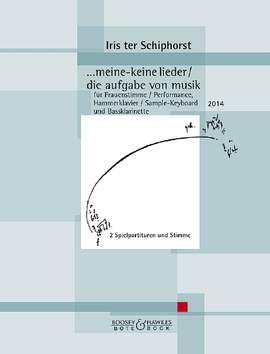 Schiphorst, I t: …meine-keine lieder / die aufgabe von musik