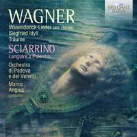 Wagner: Wesendonck Lieder (arr. Henze), Siegfried Idyll, Träume; Sciarrino: Languire a Palernmo