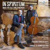 In Spiritum; Music for Cello and Bandoneon by DuFay, Ghibellini, di Bonaventura, Agricola, Binchois, Palestrina & Mouton